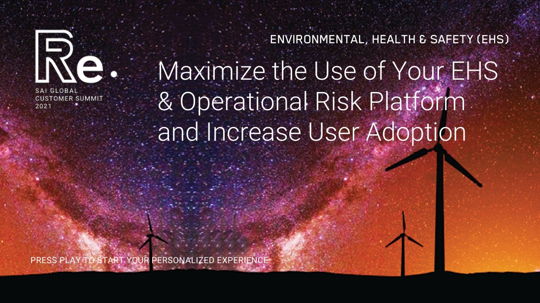 Maximize The Use Of Your EHS Platform And Increase User Adoption – SAI360